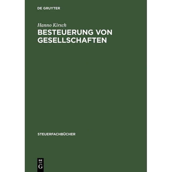 Steuerfachbücher Besteuerung Von Gesellschaften, (Hardcover)