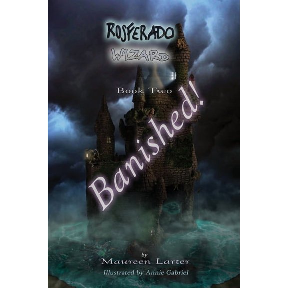 Rosferado Wizard Rosferado - Wizard Banished, Book BOOK2, (Paperback)