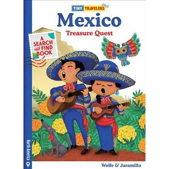 Tiny Travelers: Tiny Travelers Mexico Treasure Quest (Hardcover)