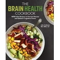 thumbnail image 1 of The Brain Health Cookbook: MIND Diet Recipes to Prevent Disease and Enhance Cognitive Power, 1 of 2
