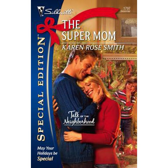Pre-Owned The Super Mom (Talk of the Neighborhood, 6) (Unknown) 0373247974 9780373247974