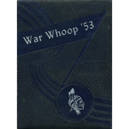 (Custom Reprint) Yearbook: 1953 Walton High School - War Whoop Yearbook (DeFuniak Springs, FL)