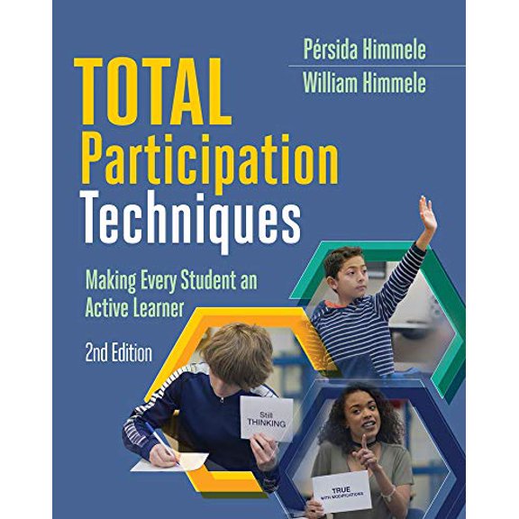 Pre-Owned Total Participation Techniques: Making Every Student an Active Learner (Paperback) 141662399X 9781416623991