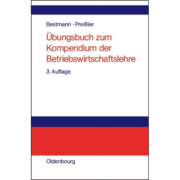 Übungsbuch Zum Kompendium Der Betriebswirtschaftslehre, (Hardcover)