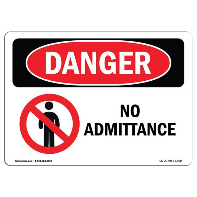 SignMission OS-DS-A-1218-L-1460 12 x 18 in. OSHA Danger Sign - No Admittance
