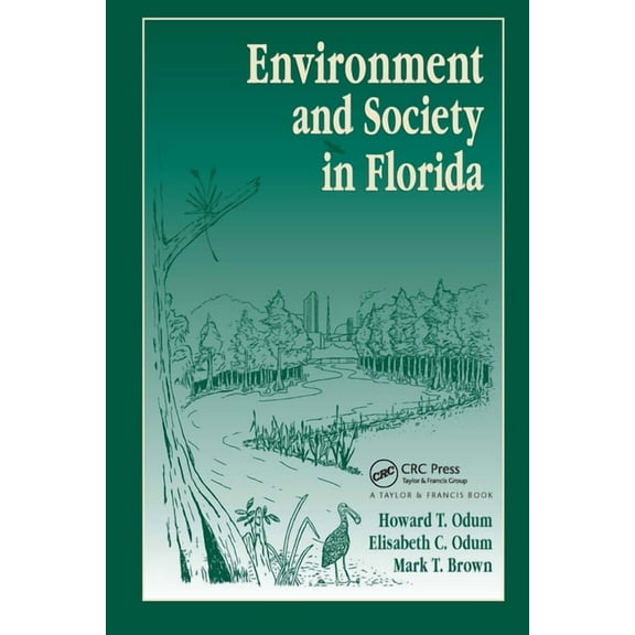Environment and Society in Florida, (Paperback)