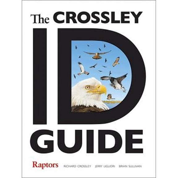 Pre-Owned The Crossley Id Guide Raptors (Paperback) 0691157405 9780691157405