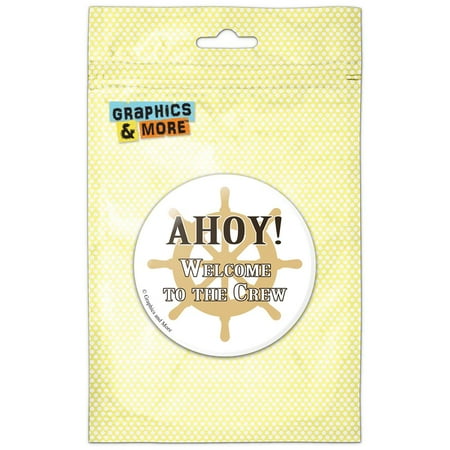 

Ahoy Welcome Crew Pirate Ship Wheel Refrigerator Button Magnet