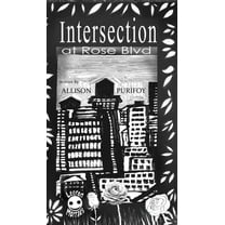 Intersection At Rose BLVD, (Hardcover)