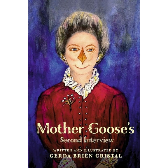 Mother Goose's Second Interview (Paperback)
