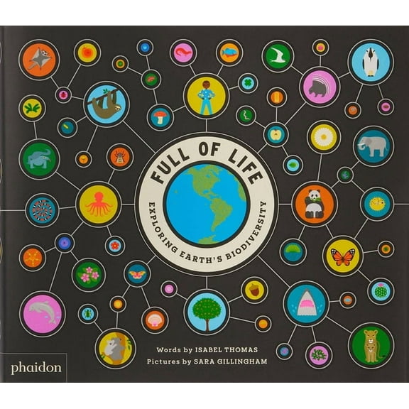 Full of Life: Exploring Earth's Biodiversity, (Hardcover)
