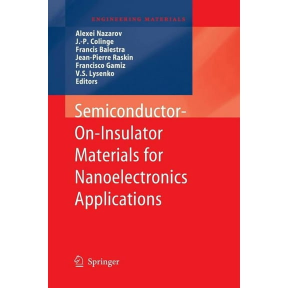 Engineering Materials Semiconductor-On-Insulator Materials for Nanoelectronics Applications, (Paperback)