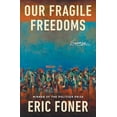 thumbnail image 1 of Pre-Owned Our Fragile Freedoms: Essays, 9781324110613, 1324110619, Hardcover,, 1 of 1