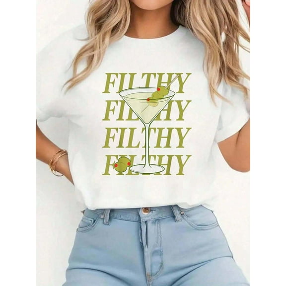 100% Cotton Funny Dirty Martini Drinking Filthy Martini Cocktail Lovers T-Shirt Women's Vintage Relaxed Fit Tee Premium Soft Tops Printing Tshirt