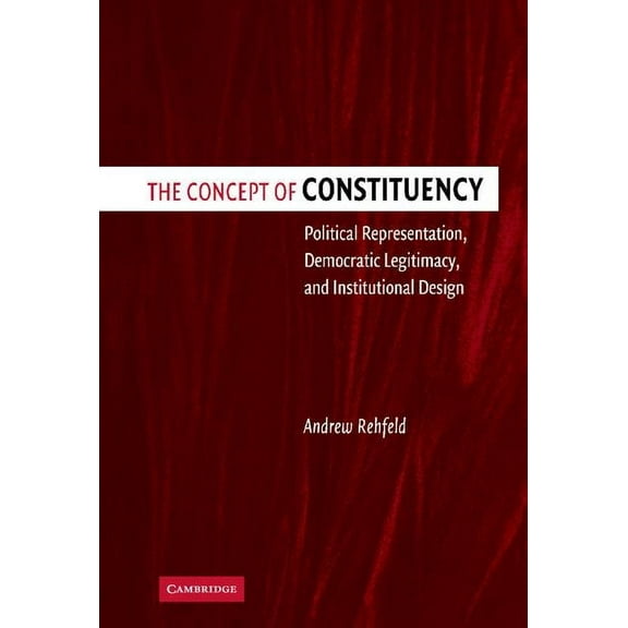 The Concept of Constituency, (Hardcover)