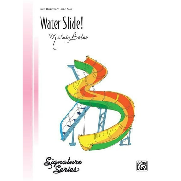 Alfred Bober-Water Slide! -Piano Sheet