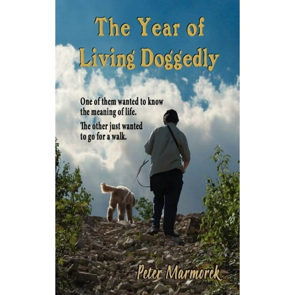 The Year of Living Doggedly