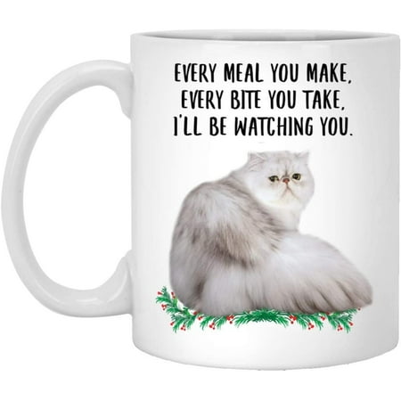 

Funny Persian Cat White Grey Gifts For Women Mother s Day 2022 Every Meal You Make Every Bite You Take Coffee Mug Ceramic Cup White 11oz