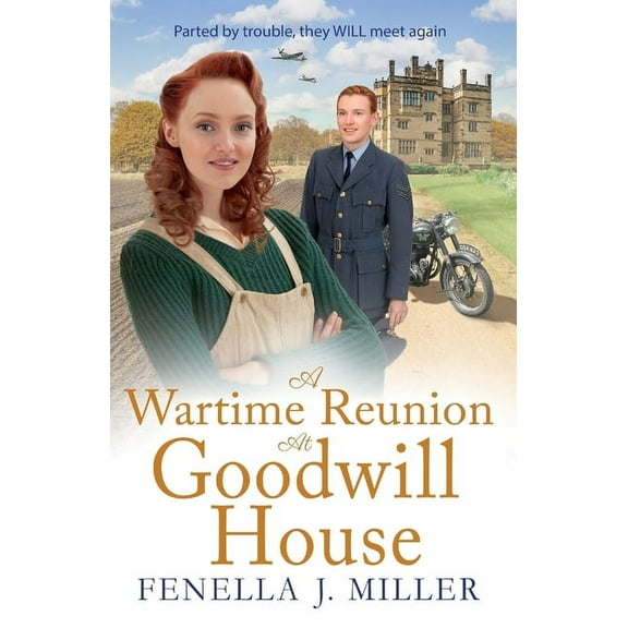 A Wartime Reunion at Goodwill House, (Paperback)