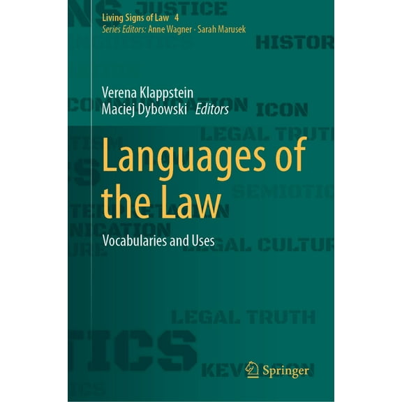 Living Signs of Law Languages of the Law: Vocabularies and Uses, Book 4, (Hardcover)