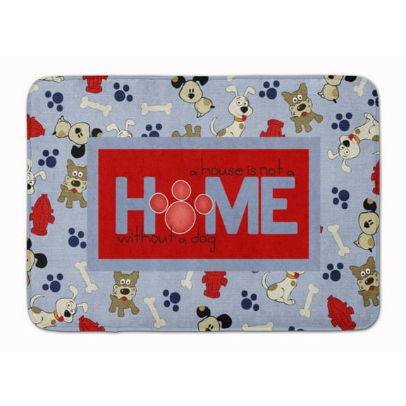 A House is not a home without a dog Machine Washable Memory Foam Mat