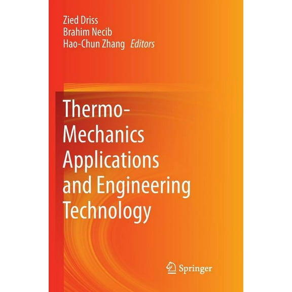 Thermo-Mechanics Applications and Engineering Technology, (Paperback)