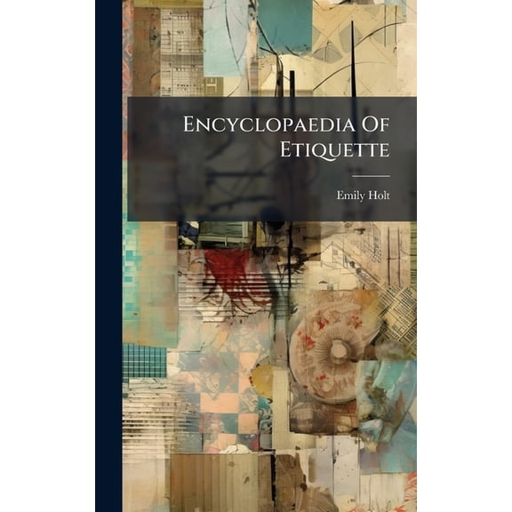 Encyclopaedia Of Etiquette, (Hardcover)