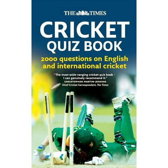 The Times Cricket Quiz Book: 2000 questions on English and International Cricket, (Paperback)