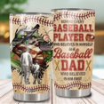 thumbnail image 2 of Baseball Dad Tumbler with Lid 20 oz Stainless Steel Insulated Thermal Cup Behind Every Baseball Player Gifts Sport Travel Mug on Fathers Day Birthday, 2 of 6