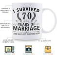 thumbnail image 5 of 70th Wedding Anniversary Mugs for Couple Husband Wife - I Survived 70 Years of Marriage and All I Got Was This Mug - 70 Year Anniversary 11 oz Coffee Mug for Him Her, 5 of 6