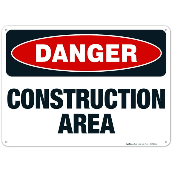 Construction Area Sign, OSHA Sign, 10x14 Aluminum