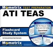 Ati Teas Flashcard Study System : Teas 6 Test Practice Questions & Exam Review for the Test of Essential Academic Skills, Sixth Edition (Cards)