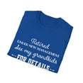 thumbnail image 4 of Retired Grandparent Sarcastic Graphic TShirts and More, 4 of 4