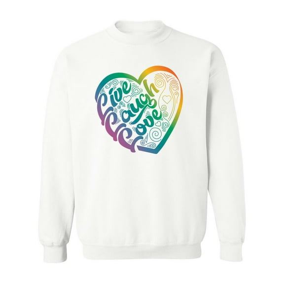 Live, Laugh Love Heart Sweatshirt Women -SPIdeals Designs, Female Small