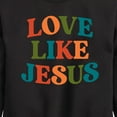 thumbnail image 3 of Instant Message - Love Like Jesus - Toddler & Youth Crewneck Fleece Sweatshirt, 3 of 6
