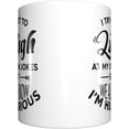 thumbnail image 2 of Funny Saying Coffee Mug, I Try Not to Laugh at My Own Jokes But We All Know I'm Hilarious Unique Holiday or Birthday Gifts Cup White, 11 Oz Novelty mug, 2 of 7