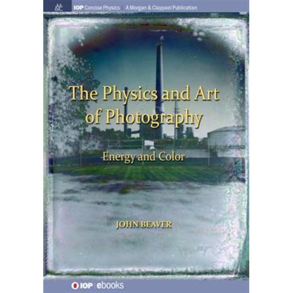 Pre-Owned Physics and Art of Photography : Energy and Color