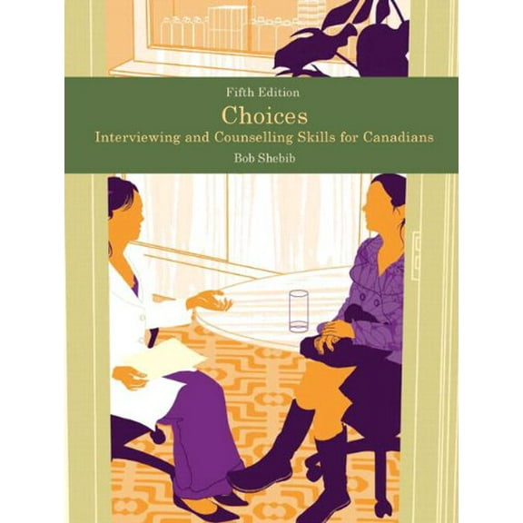 Pre-Owned Choices : Interviewing and Counselling Skills for Canadians Paperback