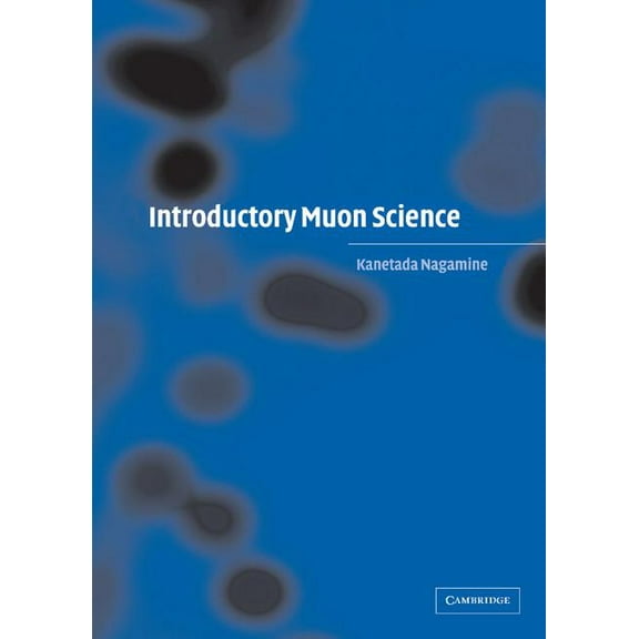 Introductory Muon Science, (Hardcover)