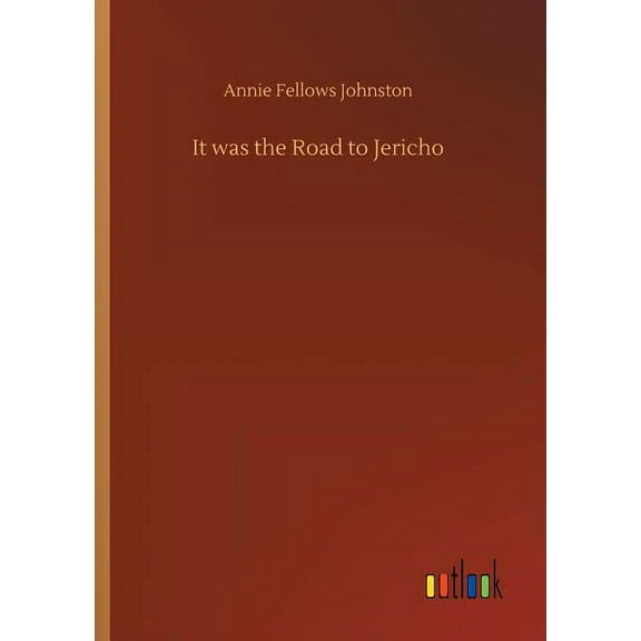 It was the Road to Jericho (Paperback)