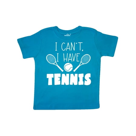 

Inktastic I Cant I Have Tennis Gift Toddler Boy or Toddler Girl T-Shirt