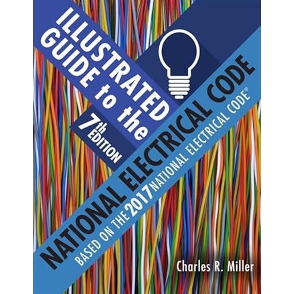 Pre-Owned Illustrated Guide to the National Electrical Code