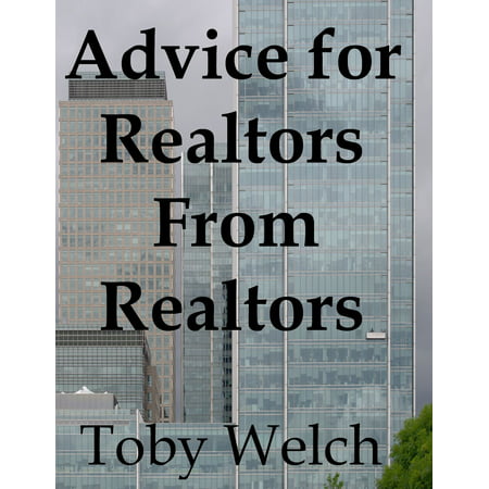 Advice for Realtors From Realtors - eBook