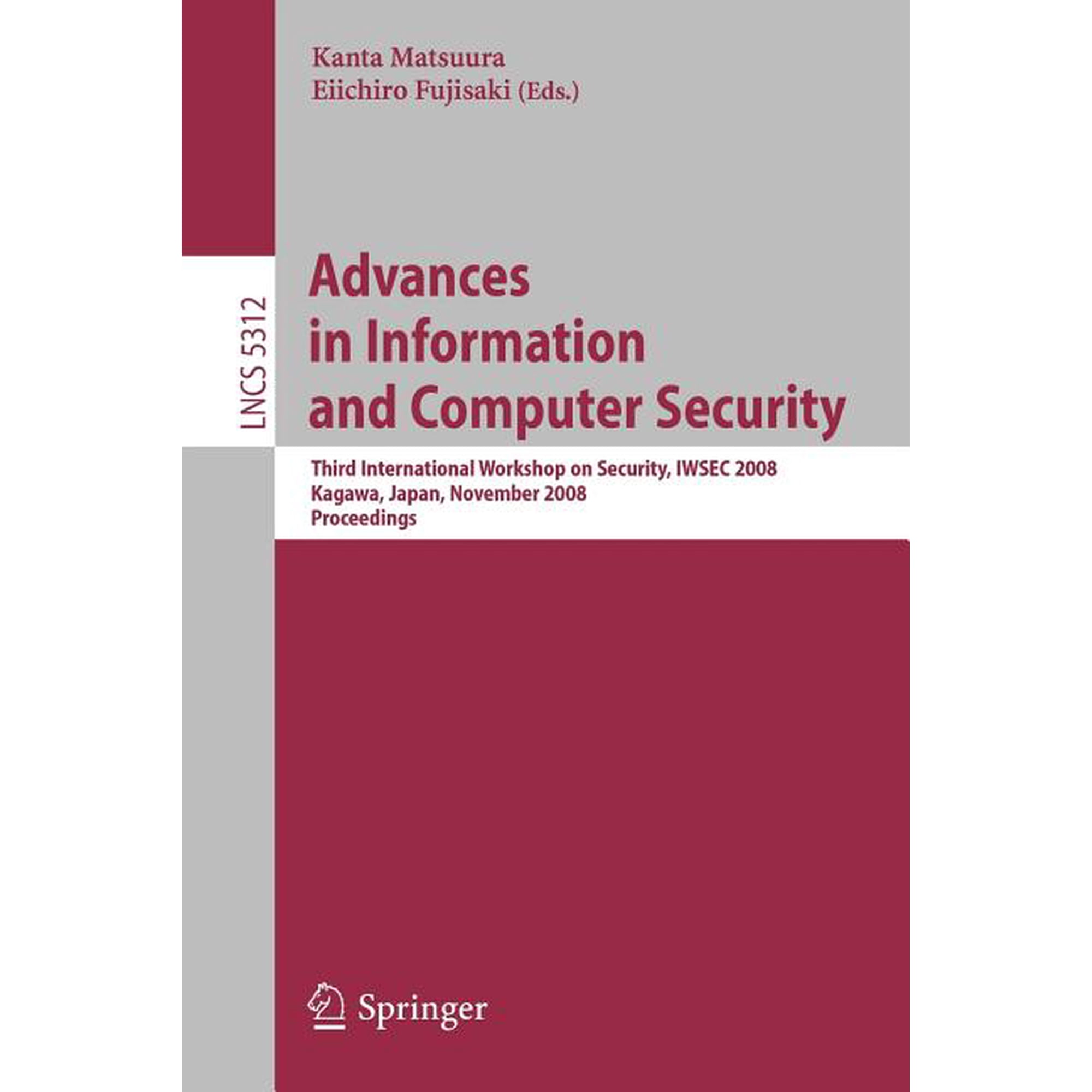 Advances in Information and Computer Security: Third International Workshop on Security IWSEC 2008 Kagawa Japan Nove (Paperback)