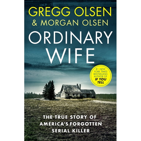 Ordinary Wife: The True Story of America's Forgotten Serial Killer, (Paperback)