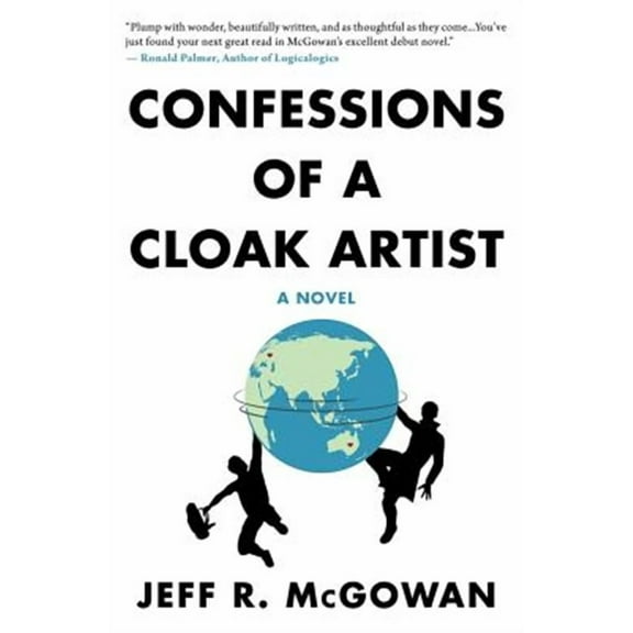 Confessions of a Cloak Artist  Paperback  Jeff R McGowan