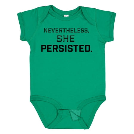 

Inktastic Nevertheless She Persisted Gift Baby Boy or Baby Girl Bodysuit