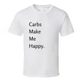 thumbnail image 4 of Foodie Statement T-Shirt - Carbs Make Me Happy, 4 of 8
