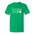 thumbnail image 1 of Drunk Girls Love Me Sarcastic Humor Graphic Novelty Super Soft Ring Spun Funny T Shirt, 1 of 3