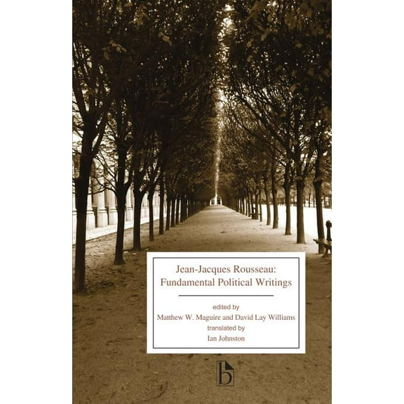 Jean-Jacques Rousseau: Fundamental Political Writings, (Paperback)